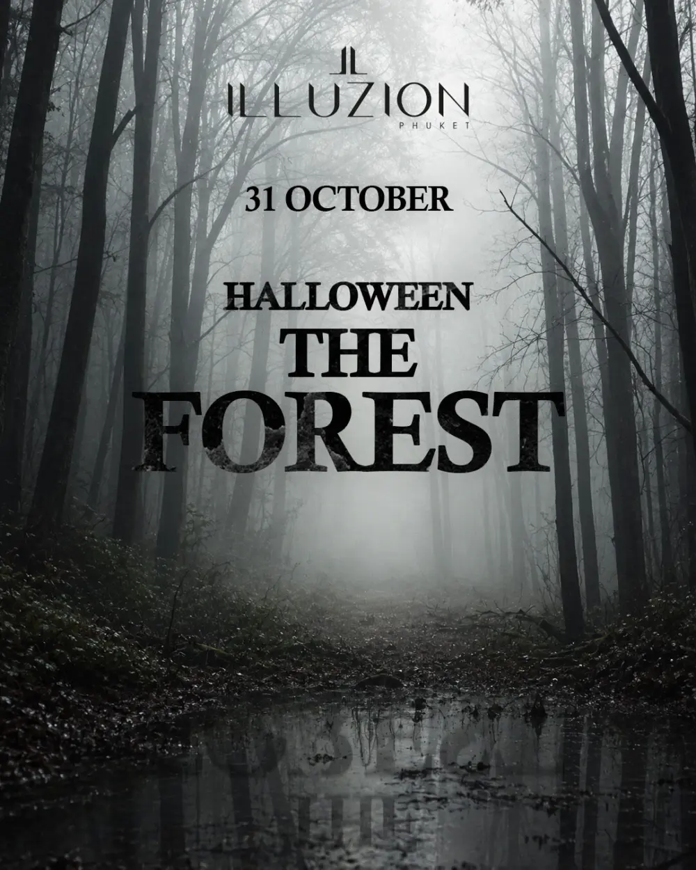 Illuzion Phuket的The Forest万圣节活动海报，标明10月31日